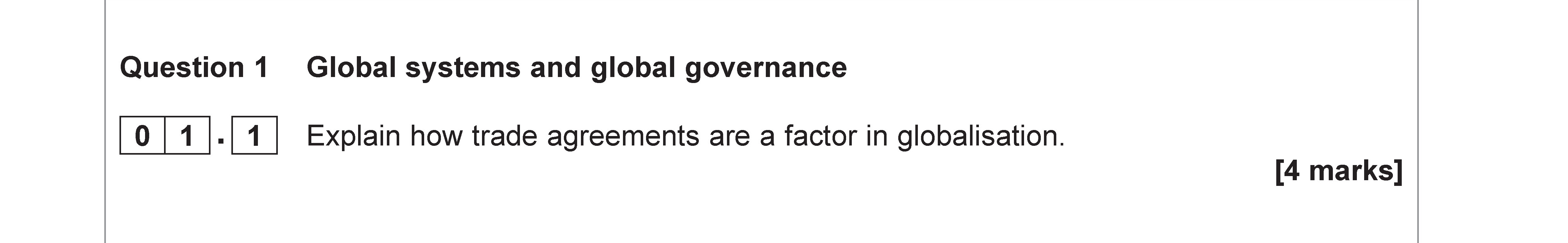 Explain-how-trade-agreements-are-a-factor-in-globalisation.-AQA-A-Level Geography-Question 1-2019-Paper 2.png